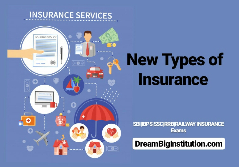 New Types of Insurance