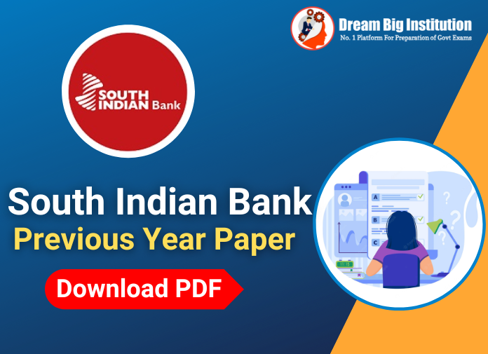 South Indian Bank Previous Year Question Paper PDF