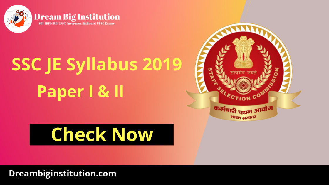 SSC JE Syllabus 2019 for Paper I & II 
