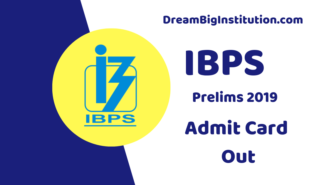 IBPS PO Prelims 2019 Admit Card