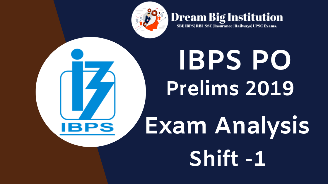 IBPS PO Exam Analysis Prelims 12th Oct 2019 (Shift 1)