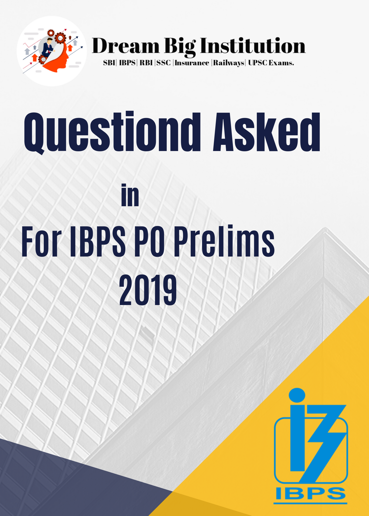 All Questions Asked in IBPS PO Prelims 2019 Exams