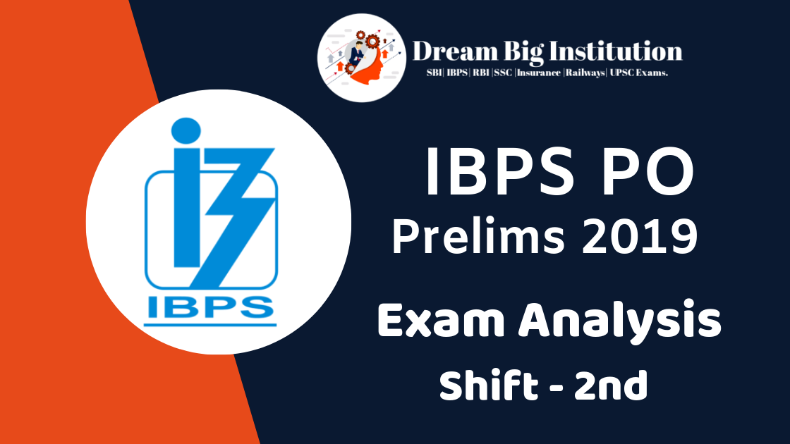 IBPS PO Exam Analysis Prelims 12th Oct 2019 (Shift 2nd)