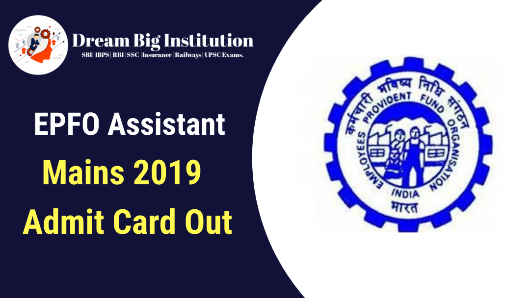 EPFO Assistant Mains Admit Card 2019 
