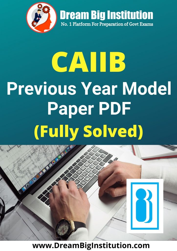 CAIIB Previous Year Question Papers PDF