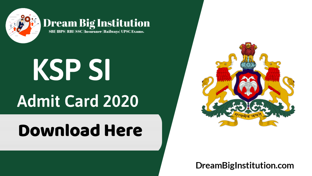 KSP SI Admit Card 2020