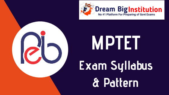 MPTET Syllabus and Exam Pattern 2020