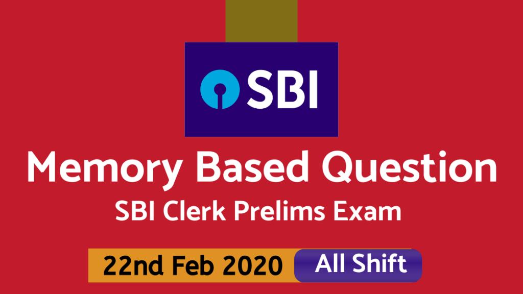Memory Based Questions Asked in SBI Clerk 2020 