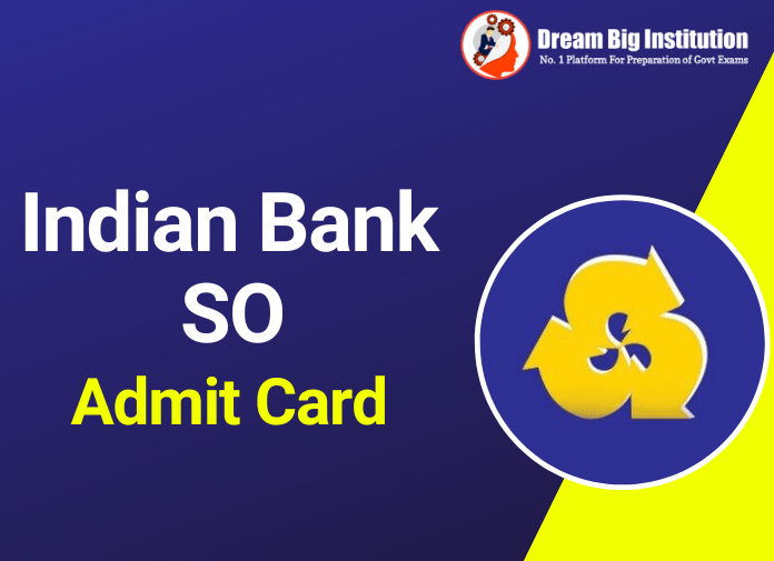 Indian Bank SO Admit Card 
