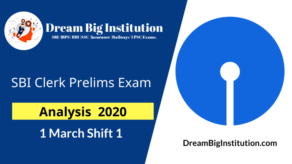 SBI Clerk Prelims Exam Analysis 2020 : 1 March