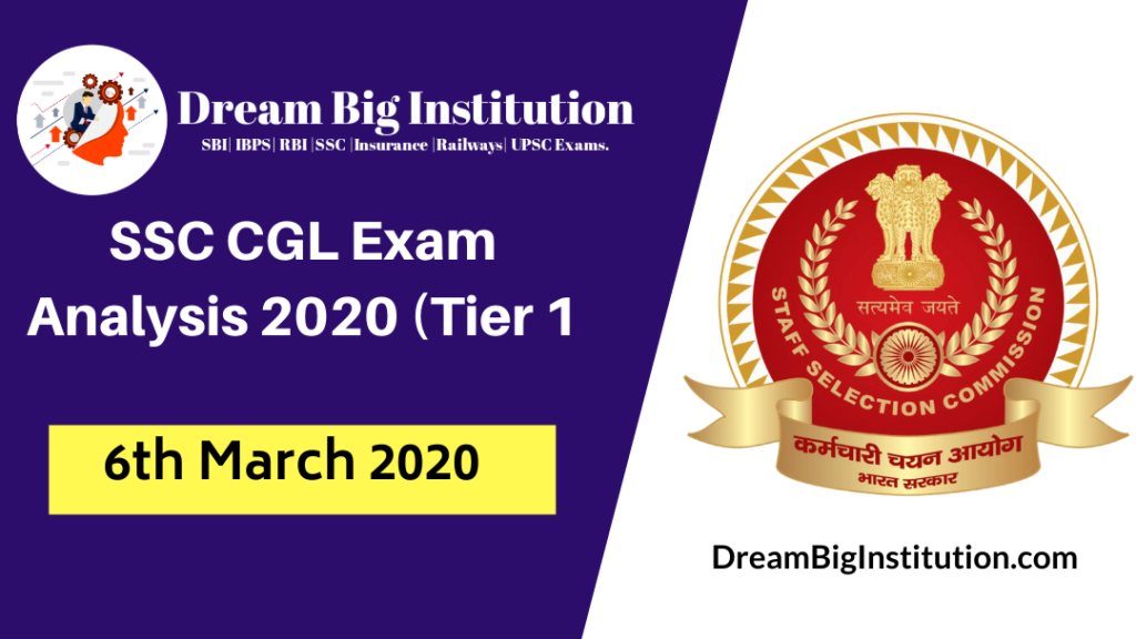 SSC CGL Exam Analysis 2020 (Tier 1): 6th March 