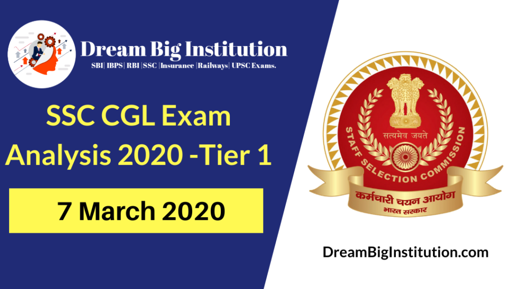 SSC CGL Exam Analysis 2020 (Tier 1): 7th March