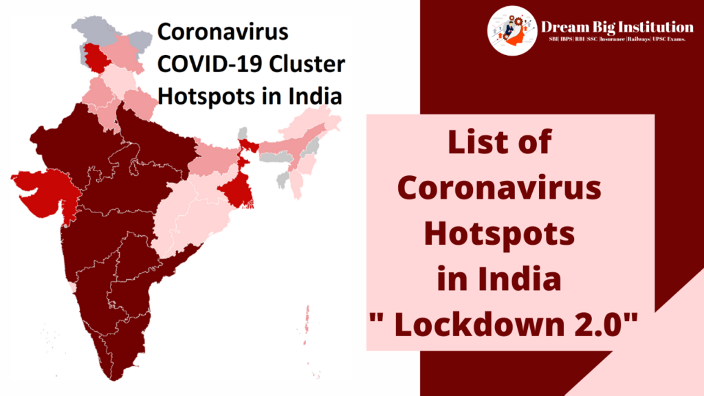 List of Coronavirus Hotspots in India " Lockdown 2.0