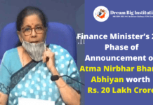 Finance Minister’s 2nd Phase of Announcement on Atma Nirbhar Bharat Abhiyan worth Rs. 20 Lakh Crore Finance Minister’s 2nd Phase of Announcement on Atma Nirbhar Bharat Abhiyan