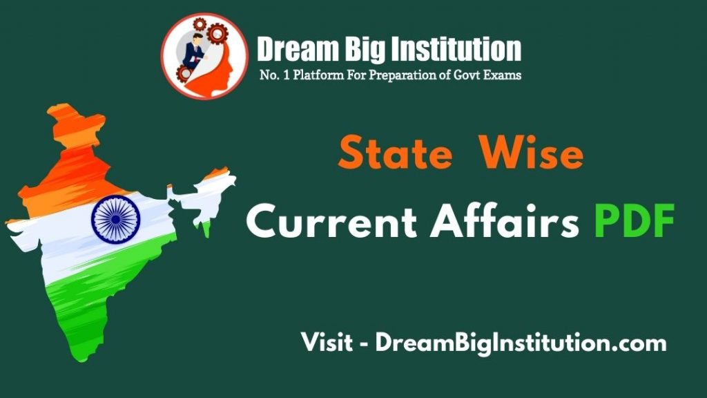  State  Wise 
Current Affairs PDF