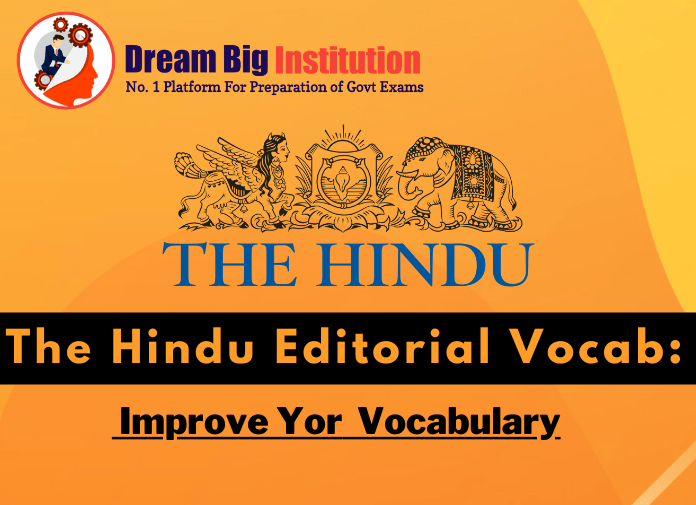 The Hindu Editorial VOCAB 22 April 2021 