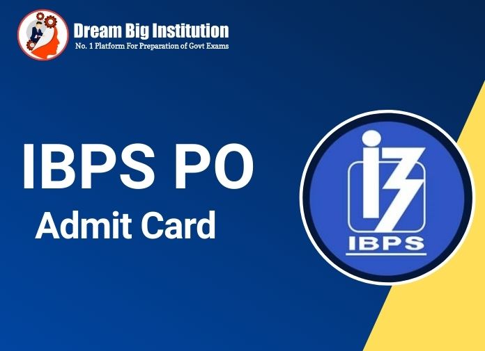 IBPS PO Mains Admit Card 2023 Out