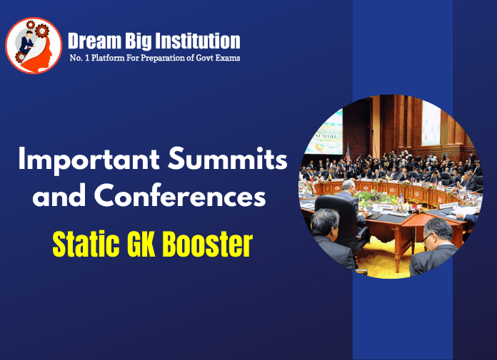 Important Summits and Conferences