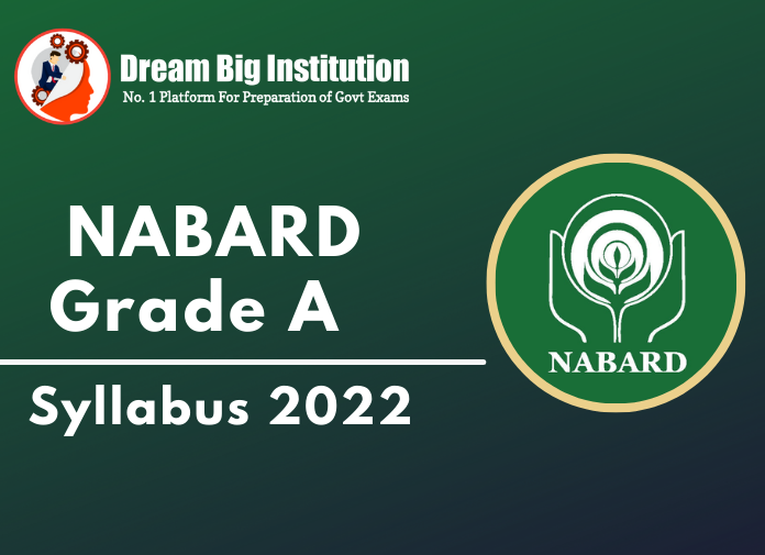 NABARD Grade A Syllabus 2022 PDF