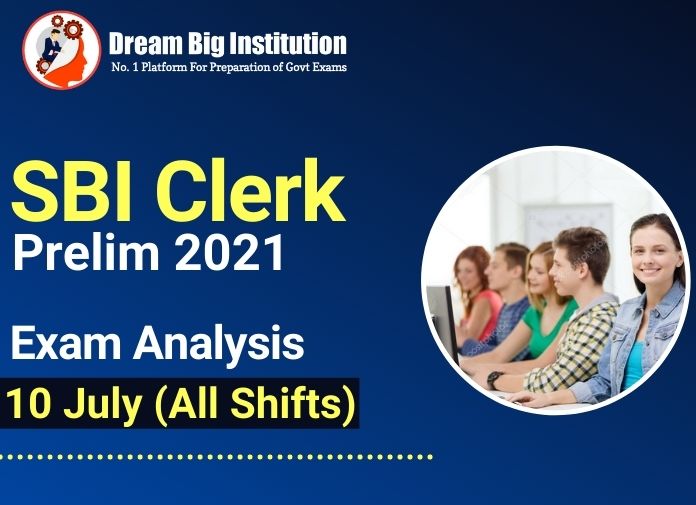 SBI Clerk Prelim Exam Analysis 10 July 2021 All Shift