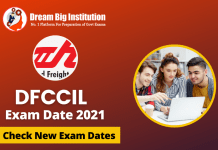 DFCCIL Exam Date 2021: Check New Exam Dates DFCCIL Exam Date 2021