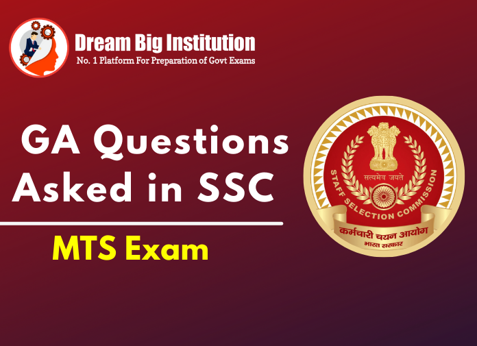 GA Questions Asked in SSC MTS Exam
