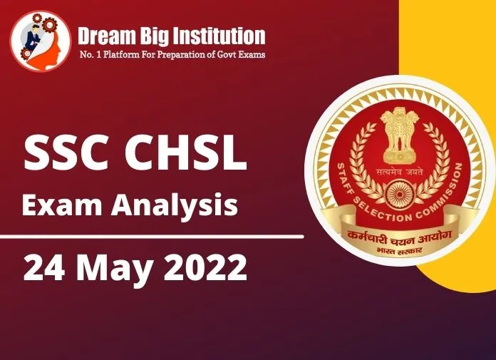 SSC CHSL Exam Analysis 24 May 2022