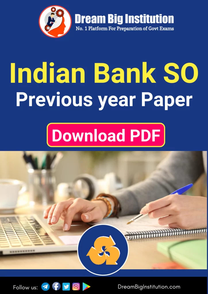 Indian Bank SO Previous Year Question Paper PDF