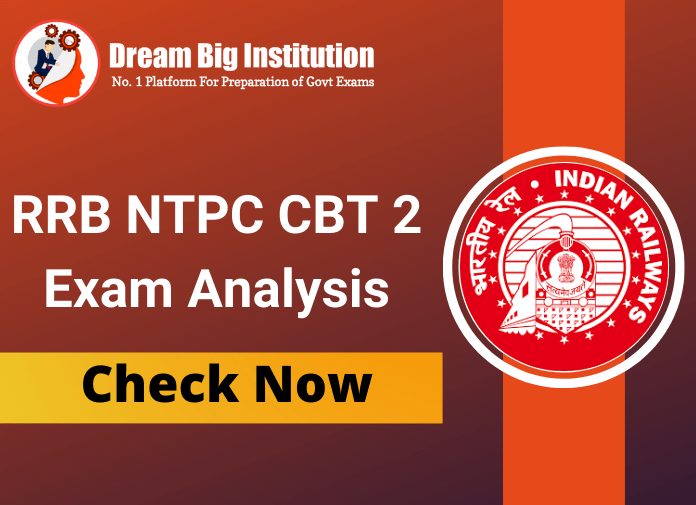 RRB NTPC CBT 2 Exam Analysis 17 June 2022