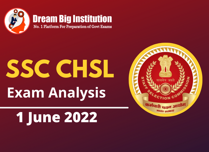SSC CHSL Exam Analysis 1 June 2022