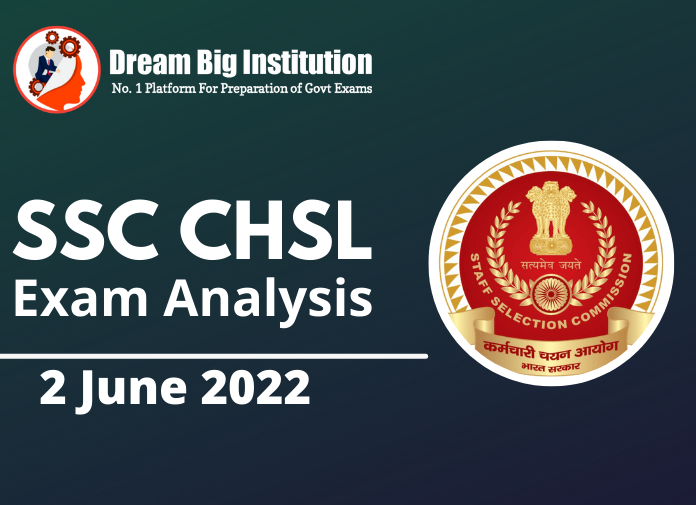 SSC CHSL Exam Analysis 2 June 2022