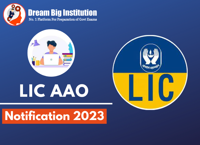 LIC AAO Recruitment 2023 Notification