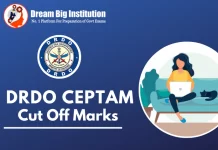 DRDO CEPTAM Cutoff 2023, Check DRDO CEPTAM Latest & Previous Year Cutoff Here DRDO CEPTAM Previous Year Cutoff