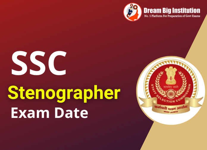 SSC Stenographer Exam Date