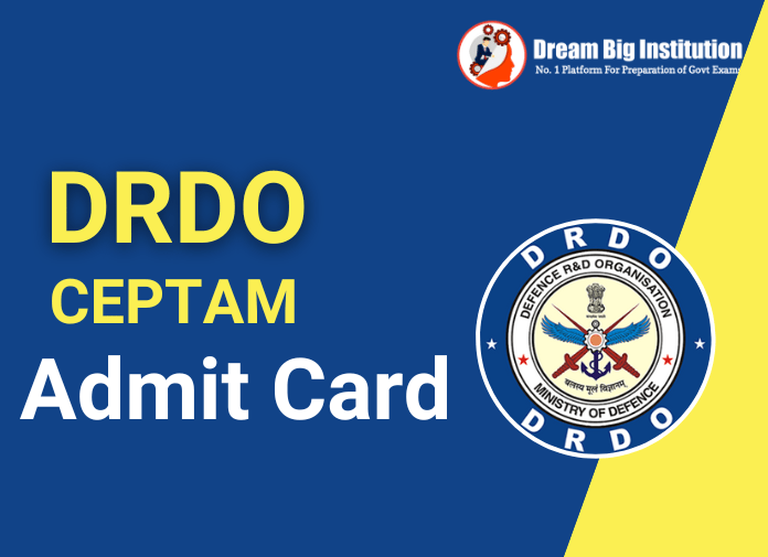 DRDO CEPTAM Admit Card 2023 Out for A&A Exam