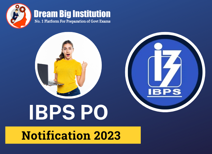 IBPS PO 2023 Notification PDF