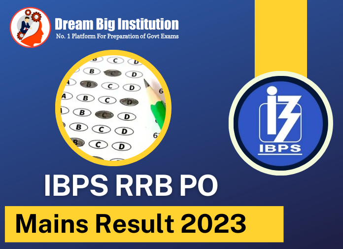 IBPS RRB PO Mains Result 2023