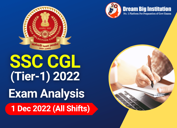 SSC CGL Tier 1 Exam Analysis 1 December 2022
