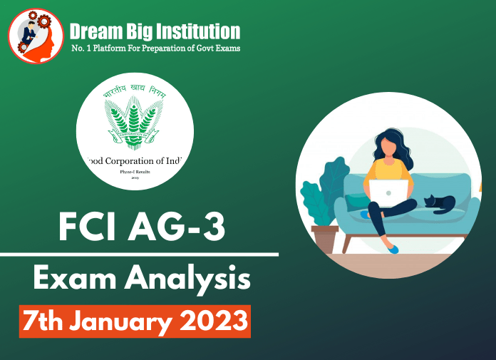 FCI Assistant Grade 3 Phase 1 Exam Analysis 7 January 2023 All Shift