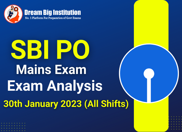 SBI PO Mains Exam Analysis 30 January 2023