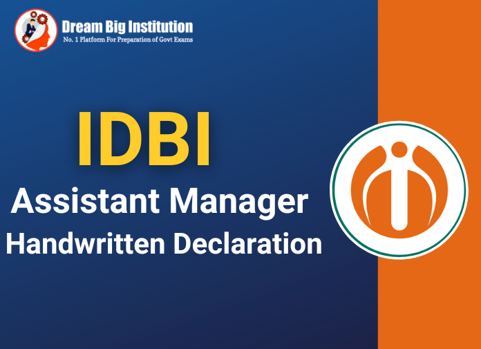 IDBI Assistant Manager Handwritten Declaration 