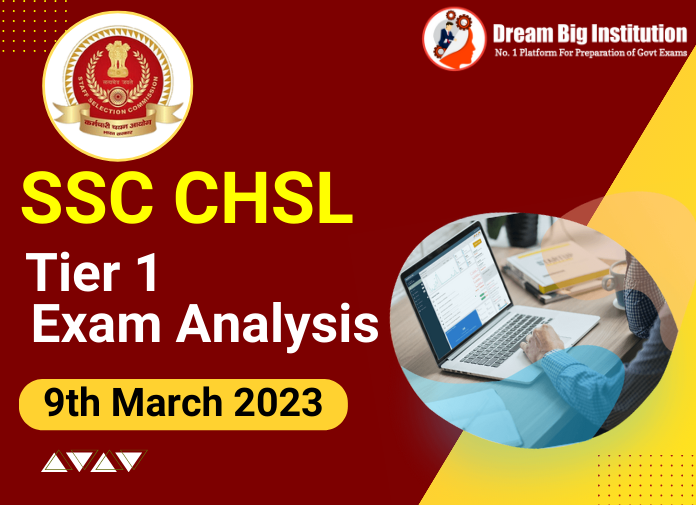 SSC CHSL Tier 1 Exam Analysis 9 March 2023