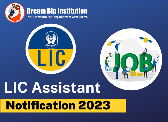 LIC Assistant Notification 2023 PDF Download