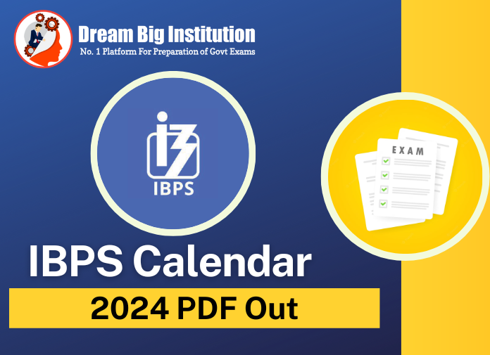 IBPS Calendar 2024 PDF Out, Check IBPS RRB, PO, Clerk Exam Date