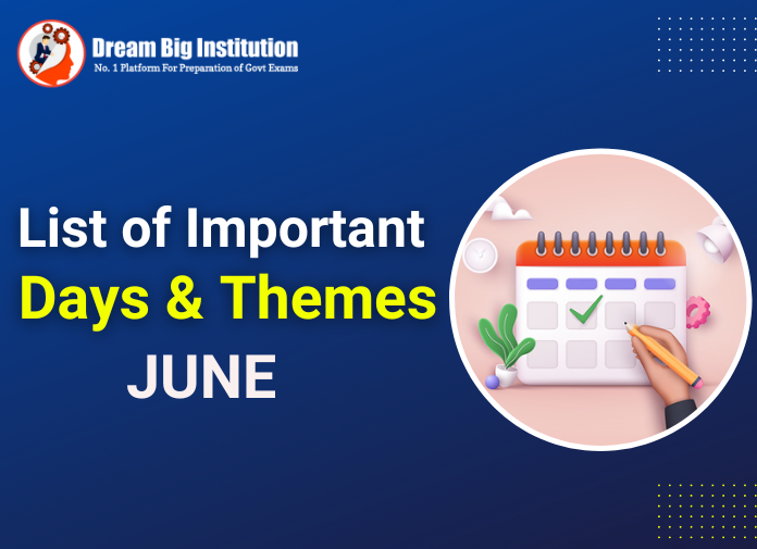 List of Important Days and Themes June 2023