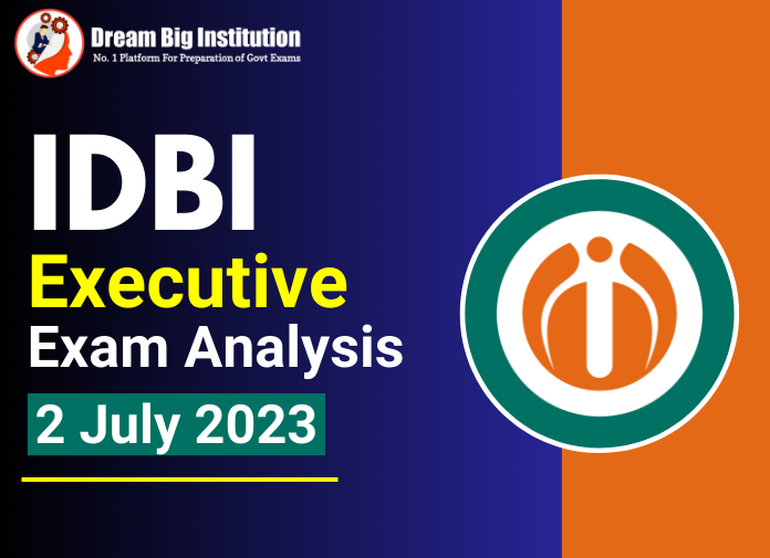 IDBI Executive Exam Analysis 2 July 2023