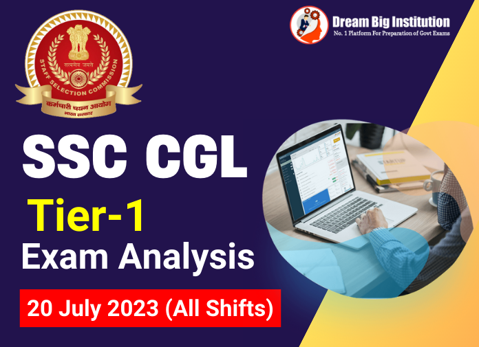 SSC CGL Tier 1 Exam Analysis 20 July 2023
