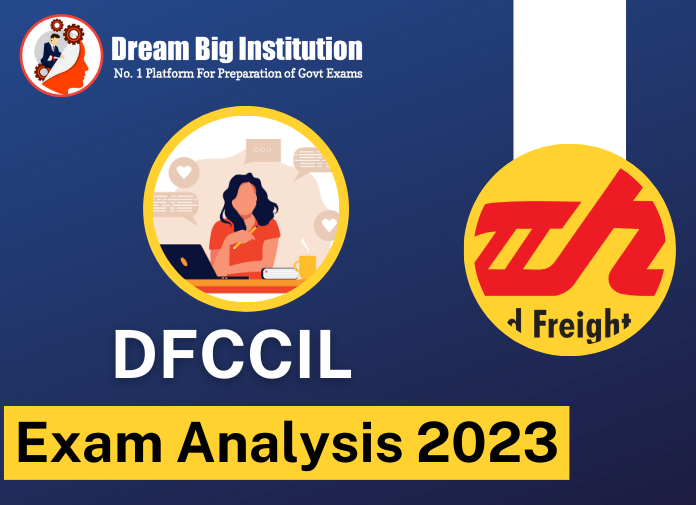 DFCCIL Exam Analysis 25 August 2023