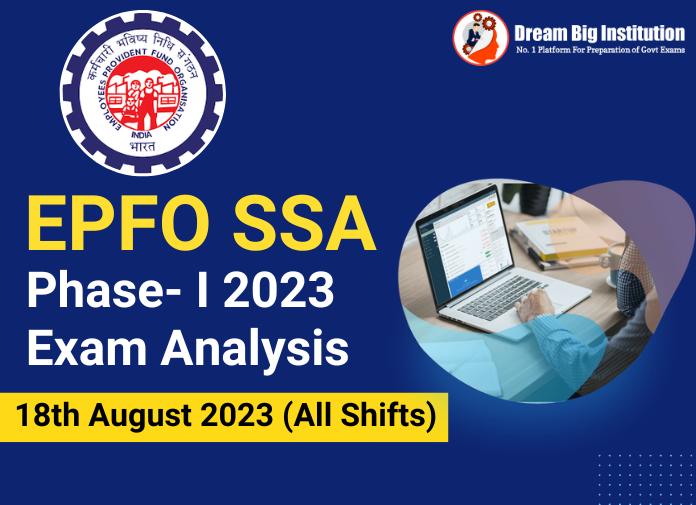 EPFO SSA Phase 1 Exam Analysis 18 August 2023