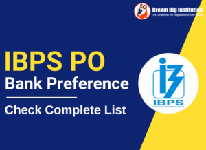 IBPS PO Bank Preference List 